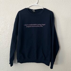 Legally Blonde Quote Sweatshirt